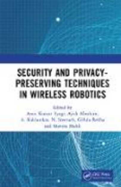 Bild von Security and Privacy-Preserving Techniques in Wireless Robotics (eBook)