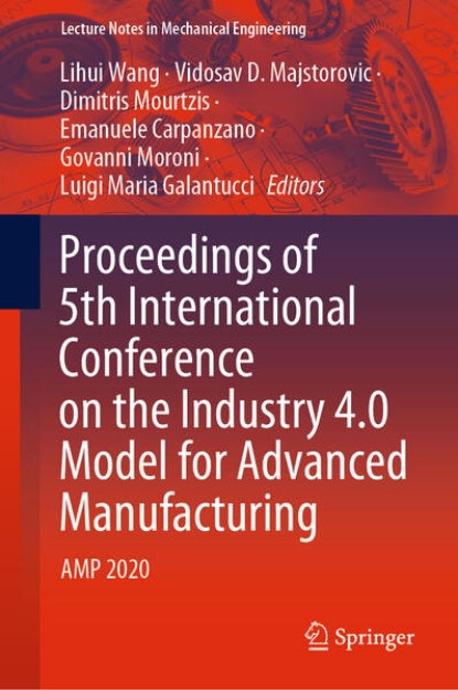 Bild von Proceedings of 5th International Conference on the Industry 4.0 Model for Advanced Manufacturing (eBook)