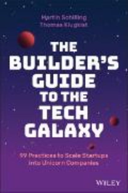 Bild von The Builder's Guide to the Tech Galaxy (eBook)