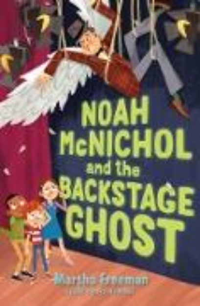 Bild von Noah McNichol and the Backstage Ghost (eBook)