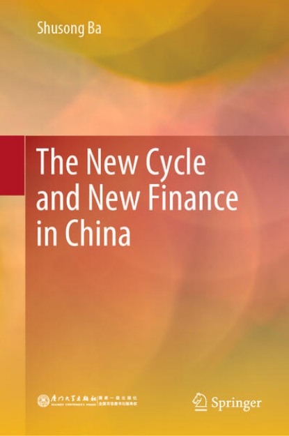 Bild von The New Cycle and New Finance in China (eBook)