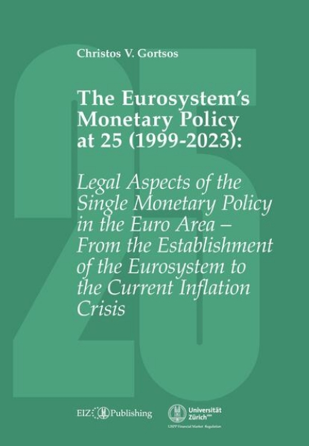 Bild von The Eurosystem's Monetary Policy at 25 (1999-2023) (eBook)