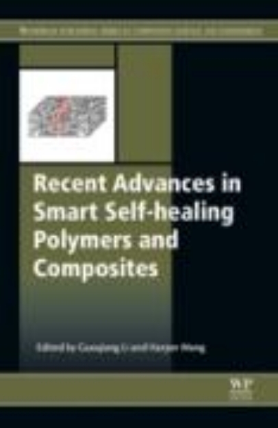 Bild von Recent Advances in Smart Self-healing Polymers and Composites (eBook)