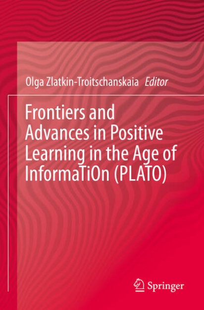 Bild von Frontiers and Advances in Positive Learning in the Age of InformaTiOn (PLATO)