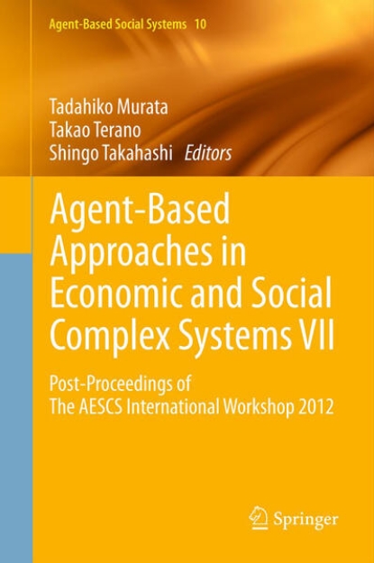 Bild von Agent-Based Approaches in Economic and Social Complex Systems VII (eBook)