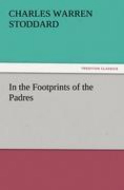 Bild von In the Footprints of the Padres