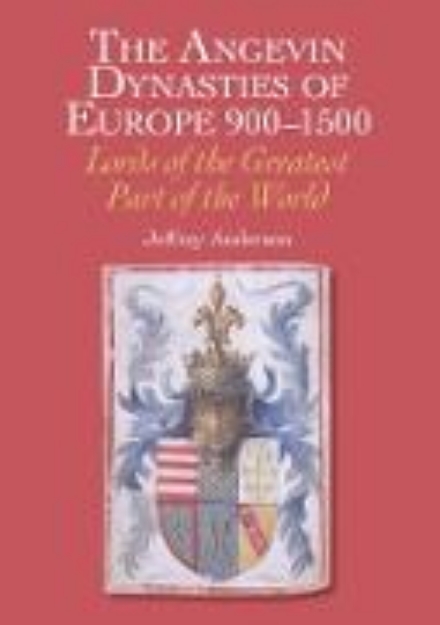 Bild von Angevin Dynasties of Europe 900-1500 (eBook)