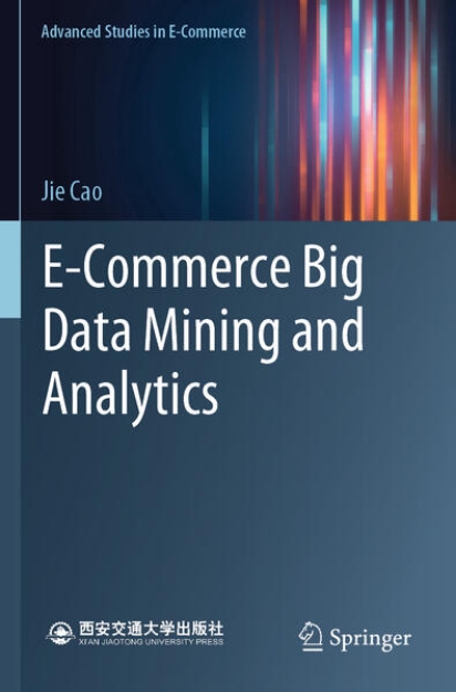 Bild von E-Commerce Big Data Mining and Analytics