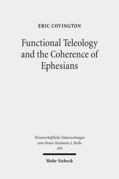 Bild von Functional Teleology and the Coherence of Ephesians (eBook)