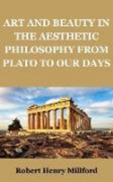 Bild von Art and Beauty in the Aesthetic Philosophy from Plato to Our Days (eBook)