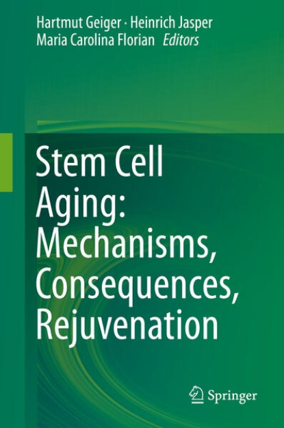 Bild von Stem Cell Aging: Mechanisms, Consequences, Rejuvenation (eBook)