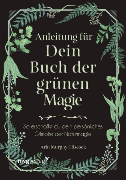 Bild von Anleitung für dein Buch der grünen Magie (eBook)