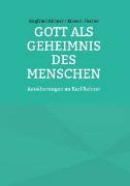 Bild von Gott als Geheimnis des Menschen (eBook)