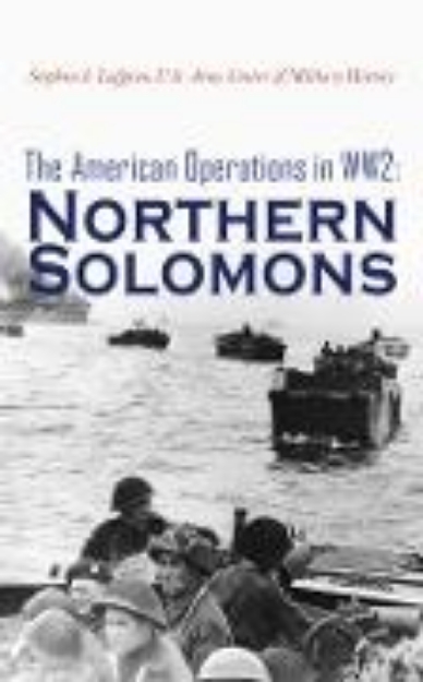 Bild von The American Operations in WW2: Northern Solomons (eBook)