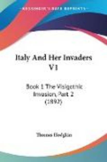 Bild von Italy And Her Invaders V1