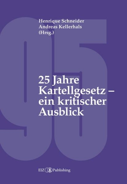 Bild von 25 Jahre Kartellgesetz - ein kritischer Ausblick (eBook)