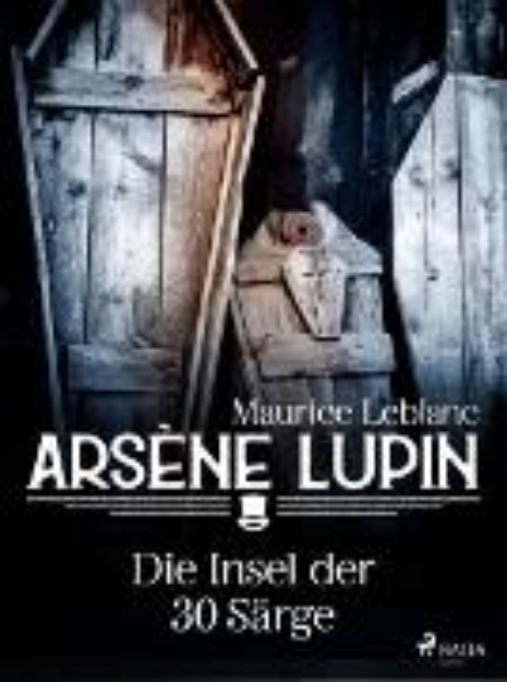 Bild von Arsène Lupin - Die Insel der 30 Särge (eBook)