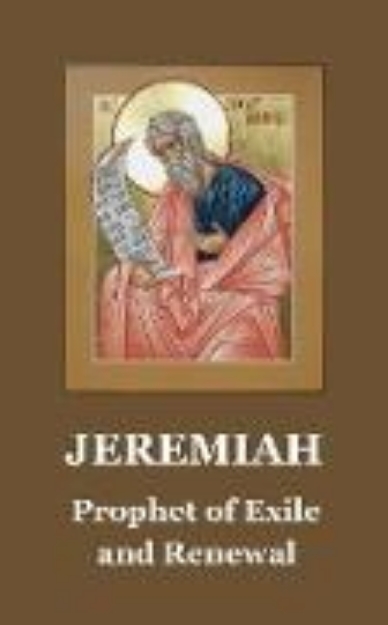 Bild von Jeremiah: Prophet of Exile and Renewal (eBook)