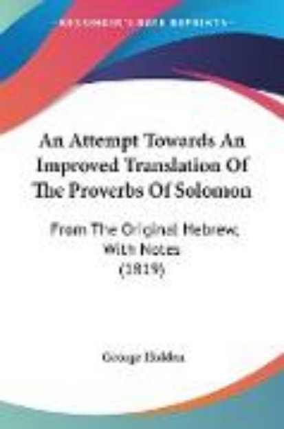 Bild von An Attempt Towards An Improved Translation Of The Proverbs Of Solomon