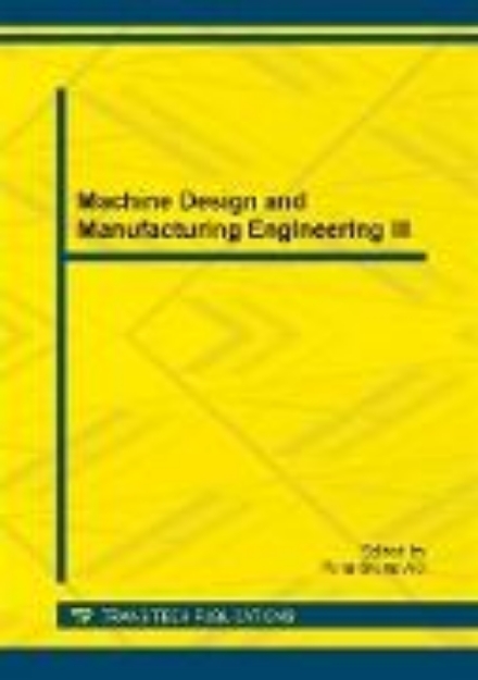 Bild von Machine Design and Manufacturing Engineering III (eBook)